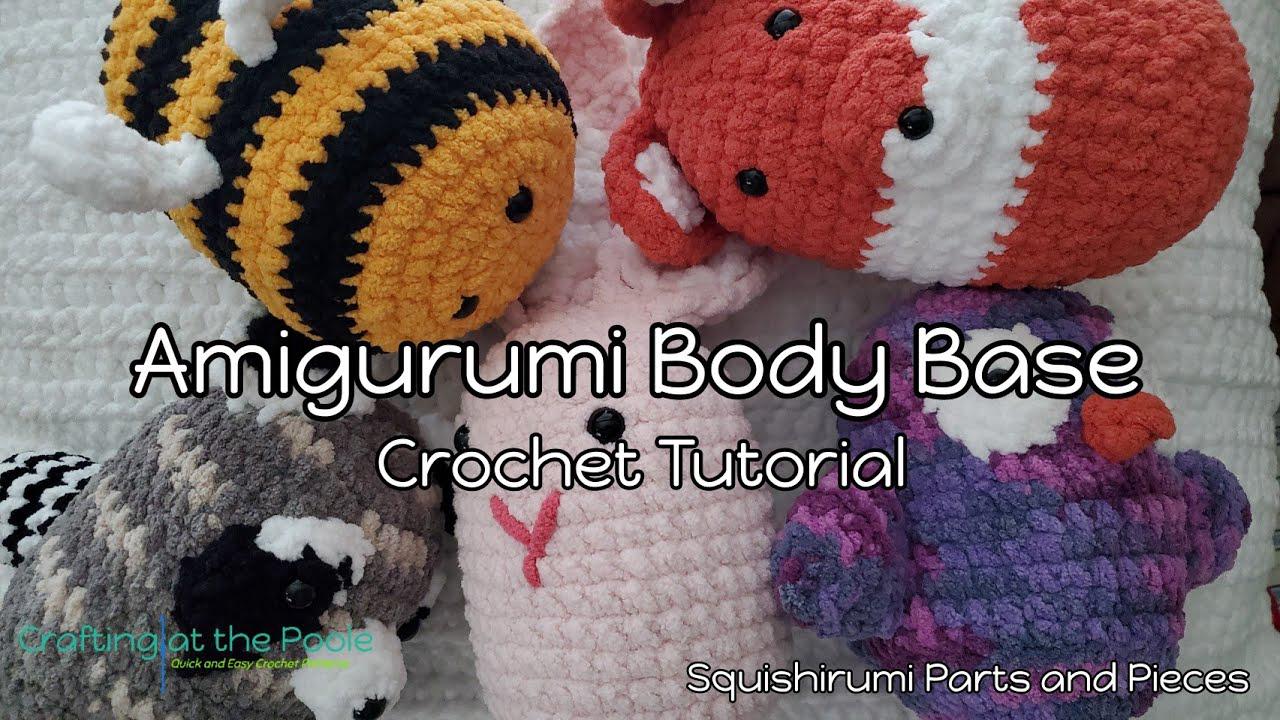 'Video thumbnail for Amigurumi Body Base Crochet Tutorial | Squishirumi Parts + Pieces'
